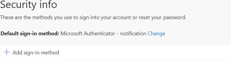 2. Under Security Info page click on Add sign-in method